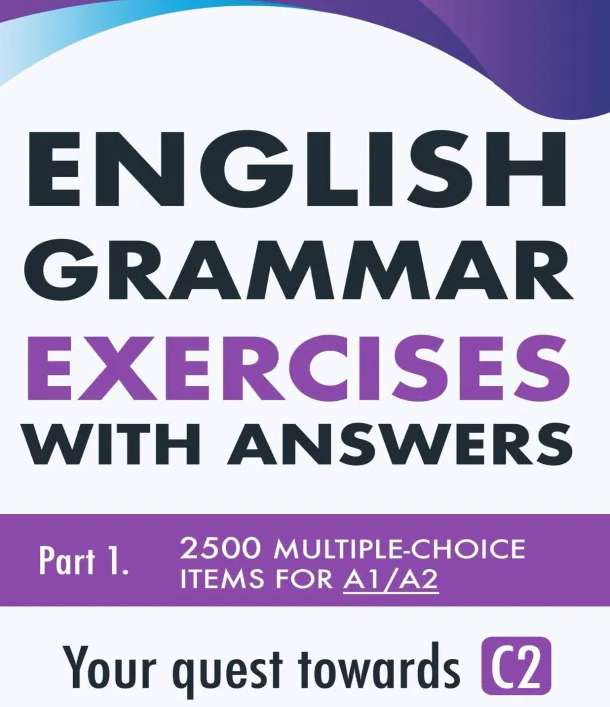 剑桥五级考试语法题库English Grammar Exercises with answers